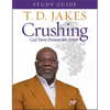 Crushing Study Guide: God Turns Pressure Into Power - Paperback