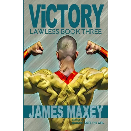 Victory: Lawless Book Three - Paperback