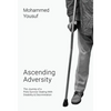 Ascending Adversity - Hardcover