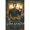 Prince and Assassin - Paperback