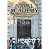 The Naval Academy: A Parent's Ponderings from Home Port - Hardcover