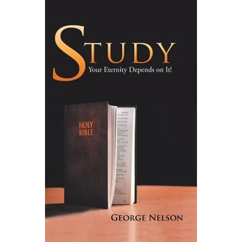 Study: Your Eternity Depends on It! - Hardcover