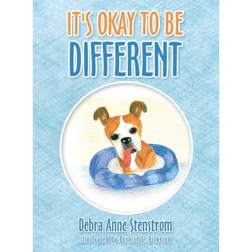 It's Okay to Be Different - Hardcover