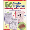 50 Graphic Organizers for Reading, Writing & More: Reproducible Templates, Student Samples, and Easy Strategies to Support Every Learner - Paperback