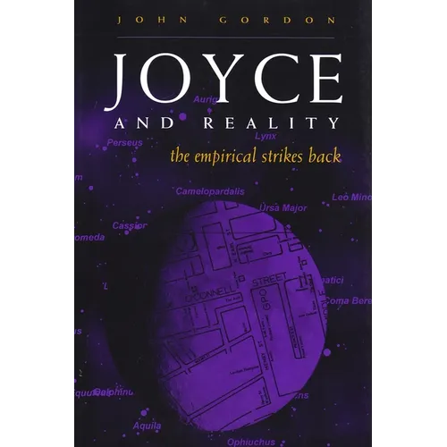 Joyce and Reality: The Empirical Strikes Back - Hardcover