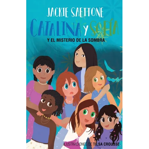 Catalina Y Sofía Y El Misterio de la Sombra - Paperback
