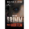 Doctor Grimm: Post Mortem - Paperback