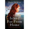 An Island Far from Home: A completely heartbreaking WWII historical novel - Paperback