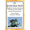The Samurai Way, Bushido: The Soul of Japan and the Book of Five Rings - Hardcover