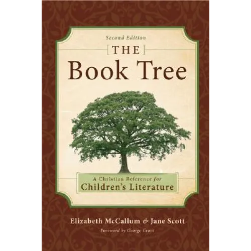 The Book Tree: A Christian Reference to Children's Literature - Paperback