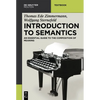 Introduction to Semantics: An Essential Guide to the Composition of Meaning - Paperback