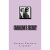 Carolina's Secret - Paperback