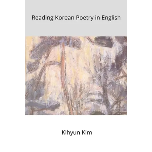 Reading Korean poetry In English - Paperback