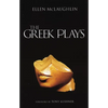 The Greek Plays - Paperback