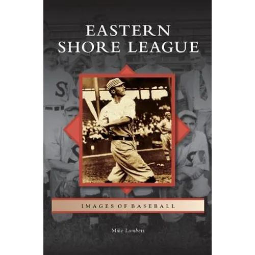 Eastern Shore League - Hardcover