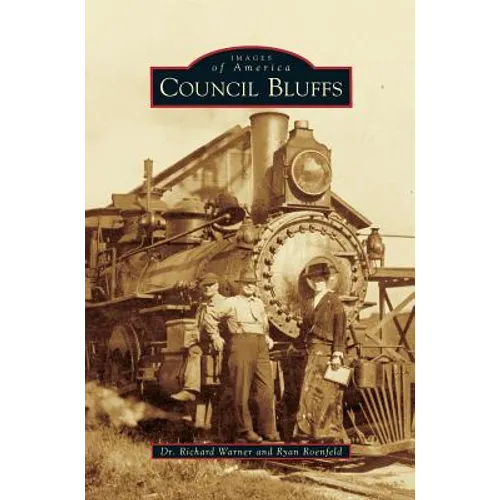 Council Bluffs - Hardcover