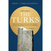 The Turks: The Central Asian Civilization That Bridged the East and the West for Over Two Millennia - volume 1 - Paperback