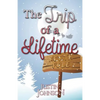 The Trip of a Lifetime - Paperback