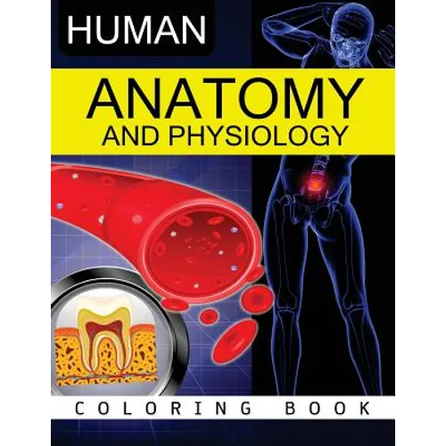 Anatomy & Physiology Coloring Book - Paperback