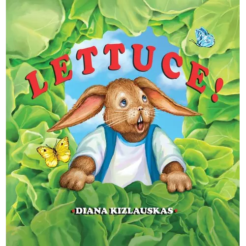 Lettuce! - Hardcover