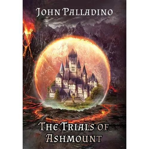 The Trials of Ashmount - Hardcover