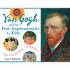 Van Gogh and the Post-Impressionists for Kids: Their Lives and Ideas, 21 Activities Volume 34 - Paperback