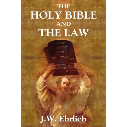 The Holy Bible and the Law - Paperback