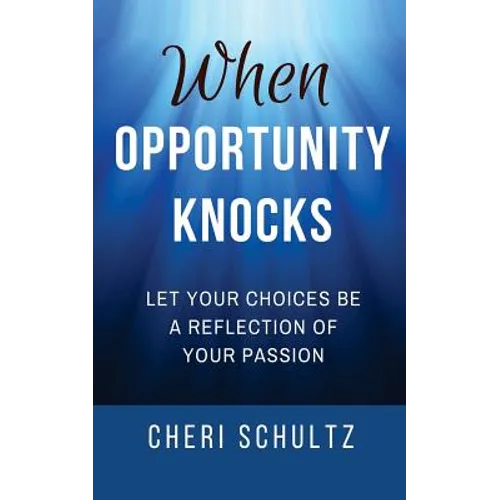 When Opportunity Knocks - Paperback