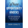 When Opportunity Knocks - Paperback