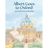 Albert Goes to Oxford: Around the World of Knowledge - Paperback