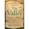 The Valley: The Druid Chronicles, Book Two - Paperback