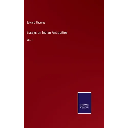 Essays on Indian Antiquities: Vol. I - Hardcover