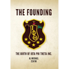 The Founding: The Birth of Iota Phi Theta Inc. - Hardcover