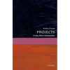 Projects: A Very Short Introduction - Paperback