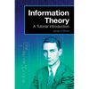 Information Theory: A Tutorial Introduction - Paperback