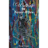 Walking the Never-When - Paperback