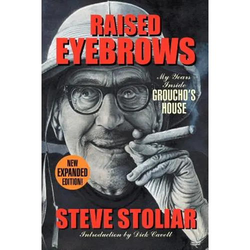 Raised Eyebrows - My Years Inside Groucho's House (Expanded Edition) - Paperback