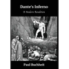 Dante's Inferno: A Modern Rendition - Hardcover