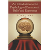 An Introduction to the Psychology of Paranormal Belief and Experience - Paperback