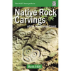 Guide to Indigenous Rock Carvings of the Northwest Coast: Petroglyphs and Rubbings of the Pacific Northwest - Paperback