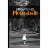 Browning Pleasantville - Paperback