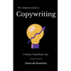 The Complete Guide to Copywriting - Paperback