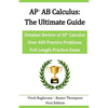 AP AB Calculus - The Ultimate Guide: Over 400 Practice Problems - Paperback