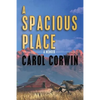 A Spacious Place - Paperback
