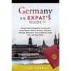 Germany: An Expat's Guide - Paperback
