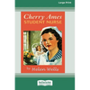 Cherry Ames, Student Nurse (16pt Large Print Edition) - Paperback