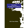 Nestlings; A Collection of Poems - Paperback