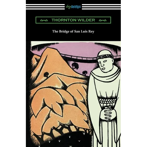 The Bridge of San Luis Rey - Paperback