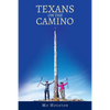 Texans On the Camino - Paperback