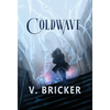 Coldwave: A Sarah Frost Novel - Hardcover